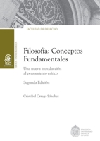 Filosofía: conceptos fundamentales: Una nueva introducción al pensamiento crítico. Segunda edición (Spanish Edition) 9561426285 Book Cover