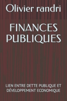 Finances Publiques: Lien Entre Dette Publique Et Développement Economique B0C2SBZX2N Book Cover