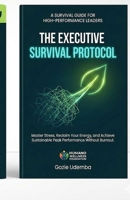 The Executive Survival Protocol: Zero-Risk Health Strategy for Nigerian Leaders B0G6W1CMNT Book Cover