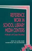 Reference Work in School Library Media Centers 0810830981 Book Cover