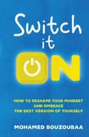 Switch it ON B09P5VLJB4 Book Cover