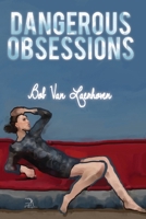 Dangerous Obsessions B08SB8MRSF Book Cover