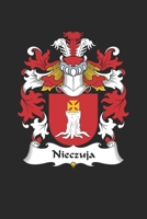 Nieczuja: Nieczuja Coat of Arms and Family Crest Notebook Journal (6 x 9 - 100 pages) 1691044598 Book Cover