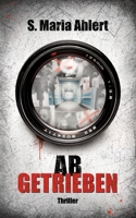 Abgetrieben (German Edition) 3384739264 Book Cover