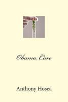 Obama Care 1493575961 Book Cover