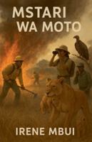 Mstari Wa Moto B0G4MGWRPC Book Cover