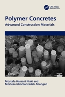 Polymer Concretes: Advanced Construction Materials B0BLYKR9SN Book Cover
