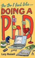 Dr Dr I Feel Like... Doing a PhD 0826497098 Book Cover