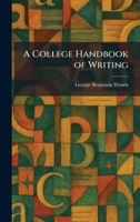 A College Handbook of Writing 1025564715 Book Cover