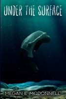 Under the Surface 1980933839 Book Cover