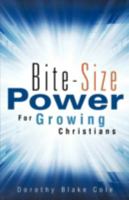 Bite-Size Power 1606476998 Book Cover