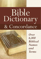 Bible Dictionary & Concordance 0785825266 Book Cover