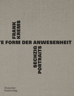 Frank Krems: Abwesenheit Ist Die Höchste Form Der Anwesenheit (German Edition) 3422804528 Book Cover