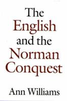 The English and the Norman Conquest 0851157084 Book Cover