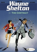 Wayne Shelton, tome 3 : Le Contrat 1849182698 Book Cover