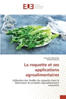 La roquette et ses applications agroalimentaires 6203433160 Book Cover