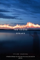 The Shore Speaks B0FFCS2NS3 Book Cover