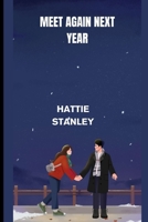 MEET AGAIN NEXT YEAR B0CR2MJH6S Book Cover