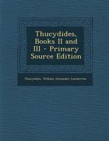 Thucydides, Books II and III 1354969405 Book Cover