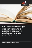 Fattori epidemiologici che influenzano i pazienti con varici esofagee in Sudan (Italian Edition) 6208524156 Book Cover