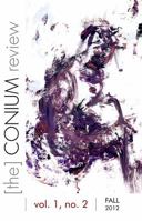 The Conium Review (Fall 2012): Vol. 1, No. 2 0982595638 Book Cover