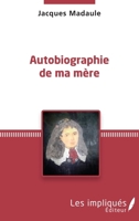 Autobiographie de ma mère (French Edition) 234308419X Book Cover