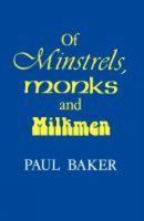 Of Minstrels, Monks and Milkmen 0334011590 Book Cover