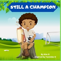 Still A Champion B085K6WC32 Book Cover