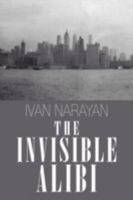 The Invisible Alibi 1468525239 Book Cover