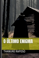O Último Enigma 6501242231 Book Cover