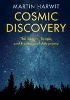 Cosmic Discovery - The Search, Scope And Heritage Of Astronomy 0465014283 Book Cover