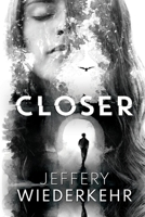 Closer 1804390550 Book Cover
