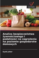 Analiza bezpieczenstwa zywnosciowego i podatnosci na zagrozenia na poziomie gospodarstw domowych (Polish Edition) 6208849810 Book Cover