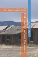 Children of the Great Depression: Plus Someone to Watchover Me and Two Mike Madden Mysteries 1080342567 Book Cover