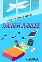 Danish Jubilee: A Jewel Journal Adventure B0BKSR7J4L Book Cover
