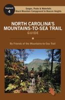 North Carolina's Mountains-To-Sea Trail Guide: Black Mountain Campground to Beacon Heights 0895876876 Book Cover