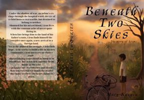 Beneath Two Skies: The story of Liem B0G2J7FRQF Book Cover