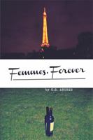 Femmes, Forever 1524513849 Book Cover