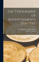 The Typography of Advertisements That Pay 1018493034 Book Cover