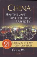 China: Has the Last Opportunity Passed By?! 1607415380 Book Cover