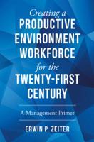 Environment/Workforce for the Twenty-First Century: A Management Primer 1504976096 Book Cover