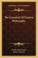 The Essential Of Eastern Philosophy 1162919329 Book Cover