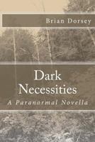 Dark Necessities 1544135475 Book Cover