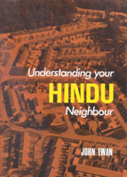 Understanding Your Hindu Neighbour (Thinking about Religion) 0718818008 Book Cover
