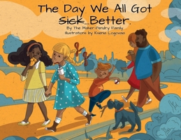 The Day We All Got Better 1960876589 Book Cover