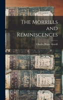 The Morrills and Reminiscences B0BMB83TSZ Book Cover