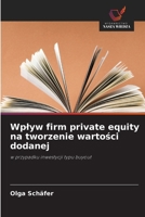 Wplyw firm private equity na tworzenie wartości dodanej 6630260260 Book Cover
