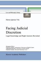 Facing Judicial Discretion: Legal Knowledge and Right Answers Revisited 9048156378 Book Cover