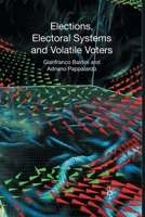 Elections, Electoral Systems and Volatil 1349365289 Book Cover