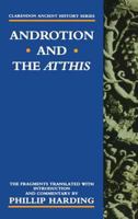 Androtion and the Atthis (Clarendon Ancient History) 0198721498 Book Cover